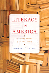 E-book, Literacy in America : A Cultural History of the Past Century, Rowman & Littlefield Publishers