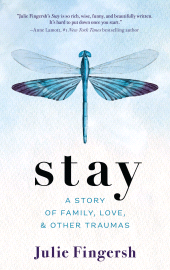 E-book, Stay : A Story of Family, Love, and Other Traumas, Rowman & Littlefield Publishers