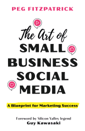 E-book, The Art of Small Business Social Media : A Blueprint for Marketing Success, Rowman & Littlefield Publishers