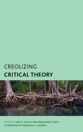 E-book, Creolizing Critical Theory : New Voices in Caribbean Philosophy, Rowman & Littlefield Publishers