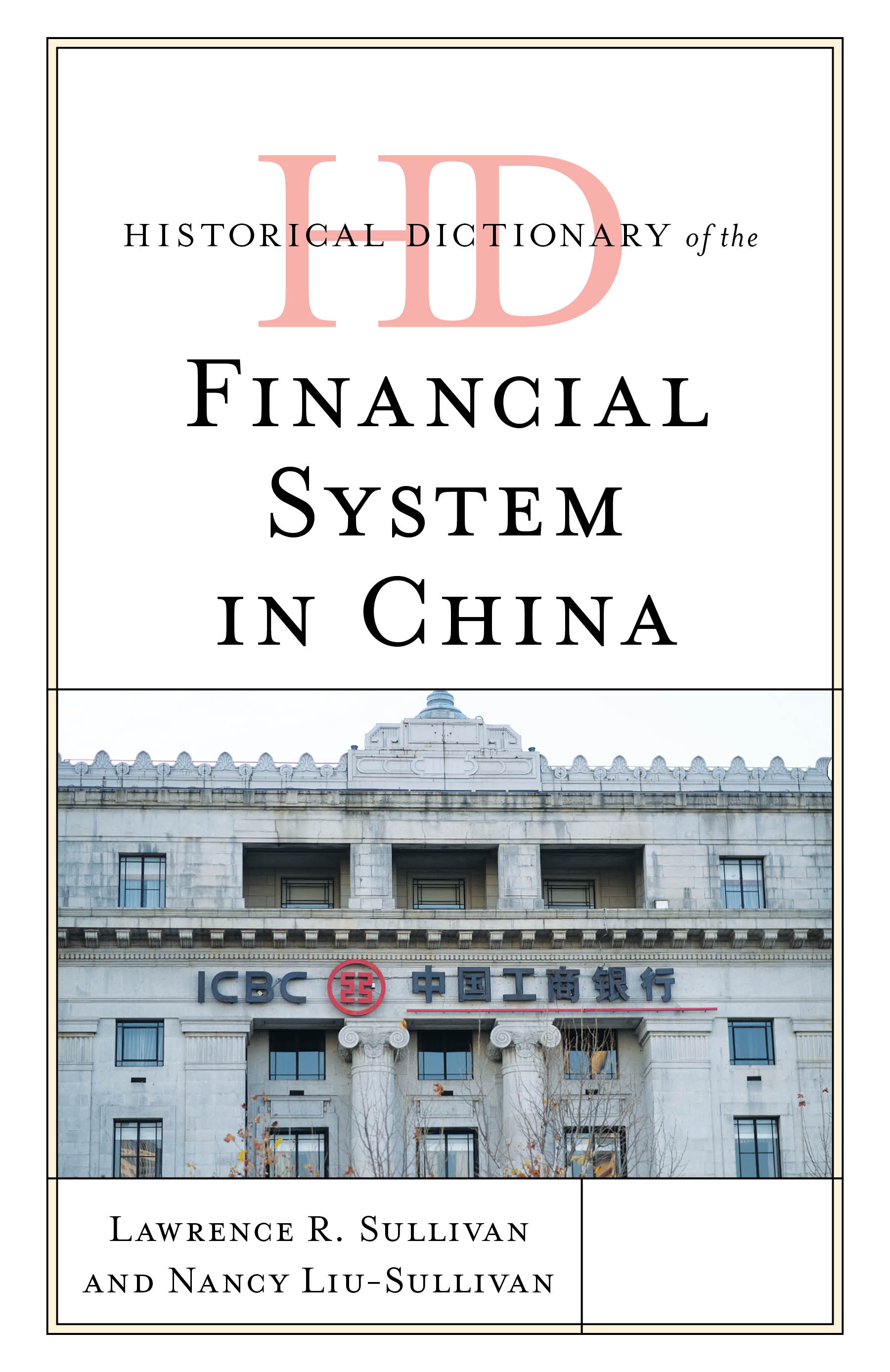 E-book, Historical Dictionary of the Financial System in China, Rowman & Littlefield