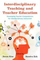 E-book, Interdisciplinary Teaching and Teacher Education : Developing Teacher Competencies for Interdisciplinary Instruction, Rowman & Littlefield