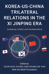 E-book, Korea-US-China Trilateral Relations in the Xi Jinping Era : Complexity, Conflict, and Interdependence, Rowman & Littlefield