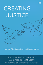 E-book, Creating Justice : Human Rights and Art in Conversation, Rowman & Littlefield