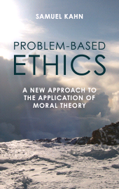 E-book, Problem-Based Ethics : A New Approach to the Application of Moral Theory, Rowman & Littlefield