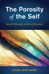 E-book, The Porosity of the Self : Husserl's Philosophy of Self and Personhood, Rowman & Littlefield