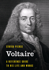 E-book, Voltaire : A Reference Guide to His Life and Works, Rowman & Littlefield
