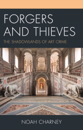 E-book, Forgers and Thieves : The Shadowlands of Art Crime, Rowman & Littlefield