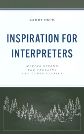 E-book, Inspiration for Interpreters : Moving Beyond the Treeline and Other Stories, Rowman & Littlefield