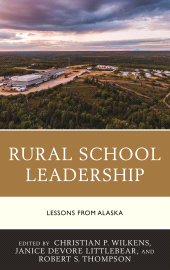 E-book, Rural School Leadership : Lessons from Alaska, Rowman & Littlefield