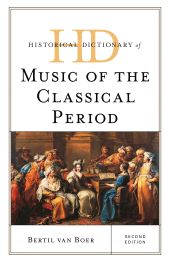 E-book, Historical Dictionary of Music of the Classical Period, Rowman & Littlefield