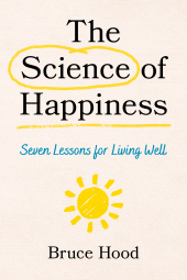 E-book, The Science of Happiness : Seven Lessons for Living Well, Rowman & Littlefield