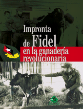 E-book, Impronta de Fidel en la ganadería revolucionaria, RUTH Casa Editorial