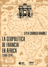 E-book, La geopolítica de Francia en África (2009-2019), RUTH Casa Editorial