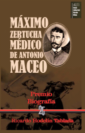 E-book, Máximo Zertucha. Médico de Antonio Maceo, RUTH Casa Editorial