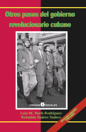 E-book, Otros pasos del Gobierno Revolucionario Cubano. El fin de la luna de miel, RUTH Casa Editorial