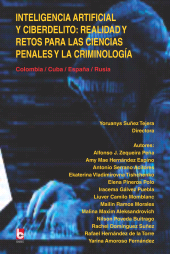 E-book, Inteligencia artificial y ciberdelito: realidad y retos para las modernas ciencias penales y la criminología. : Colombia-Cuba-España-Rusia, RUTH Casa Editorial