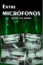 E-book, Entre micrófonos, RUTH Casa Editorial