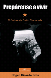 eBook, Prepárense a vivir. Crónicas de Cuito Cuanavale, RUTH Casa Editorial