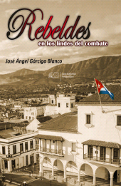 E-book, Rebeldes en los lindes del combate, RUTH Casa Editorial