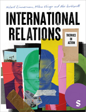 eBook, International Relations : Theories in Action, Zimmermann, Hubert, SAGE Publications Ltd