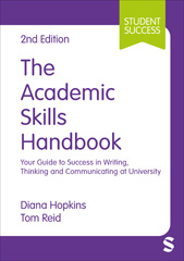 eBook, The Academic Skills Handbook : Your Guide to Success in Writing, Thinking and Communicating at University, SAGE Publications Ltd