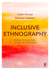 E-book, Inclusive Ethnography : Making Fieldwork Safer, Healthier and More Ethical, SAGE Publications Ltd
