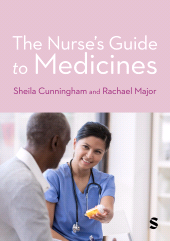 E-book, The NurseâÂÂ²s Guide to Medicines, SAGE Publications Ltd