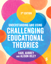 m, Understanding and Using Challenging Educational Theories, SAGE Publications Ltd