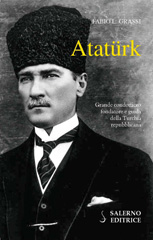 E-book, Ataturk : Il fondatore della Turchia moderna, Salerno Editrice