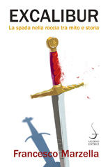 E-book, Excalibur : La spada nella roccia tra mito e storia, Salerno Editrice