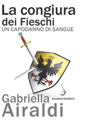 E-book, La congiura dei Fieschi : Un capodanno di sangue, Salerno Editrice
