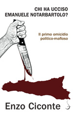 E-book, Chi ha ucciso Emanuele Notarbartolo? : il primo omicidio politico-mafioso, Salerno Editrice