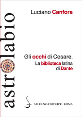 E-book, Gli occhi di Cesare : la biblioteca latina di Dante, Salerno editrice