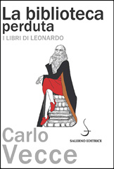 eBook, La biblioteca perduta : i libri di Leonardo, Salerno editrice