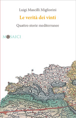 eBook, Le verità dei vinti : quattro storie mediterranee, Salerno Editrice