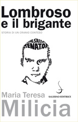 E-book, Lombroso e il brigante : storia di un cranio conteso, Salerno editrice