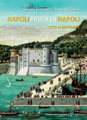 E-book, Napoli prima di Napoli : mito e fondazioni della città di Partenope, Salerno Editrice