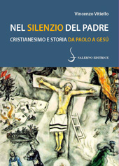 E-book, Nel silenzio del padre : cristianesimo e storia da Paolo a Gesú, Salerno Editrice