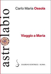 E-book, Viaggio a Maria, Ossola, Carlo, author, Salerno editrice