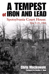 E-book, A Tempest of Iron and Lead : Spotsylvania Court House, May 8-21, 1864, Savas Beatie