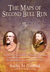 E-book, The Maps of Second Bull Run : An Atlas of the Second Bull Run (Manassas) Campaign from the Formation of the Army of Virginia Through Chantilly, June 26-September 1, 1862, Savas Beatie