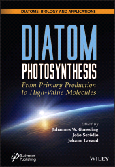 eBook, Diatom Photosynthesis : From Primary Production to High-Value Molecules, Scrivener Publishing