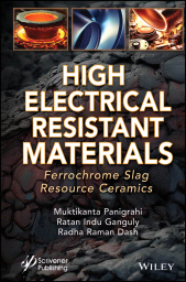 E-book, High Electrical Resistant Materials : Ferrochrome Slag Resource Ceramics, Scrivener Publishing