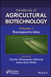 E-book, Handbook of Agricultural Biotechnology, Volume 1 : Nanopesticides, Scrivener Publishing