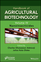E-book, Handbook of Agricultural Biotechnology, Volume 4 : Nanoinsecticides, Scrivener Publishing