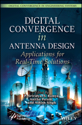 E-book, Digital Convergence in Antenna Design : Applications for Real-Time Solutions, Scrivener Publishing