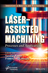E-book, Laser-Assisted Machining : Processes and Applications, Scrivener Publishing