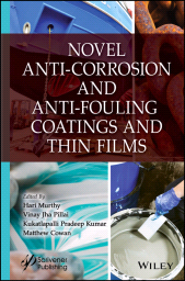 E-book, Novel Anti-Corrosion and Anti-Fouling Coatings and Thin Films, Scrivener Publishing