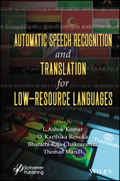 E-book, Automatic Speech Recognition and Translation for Low Resource Languages, Scrivener Publishing